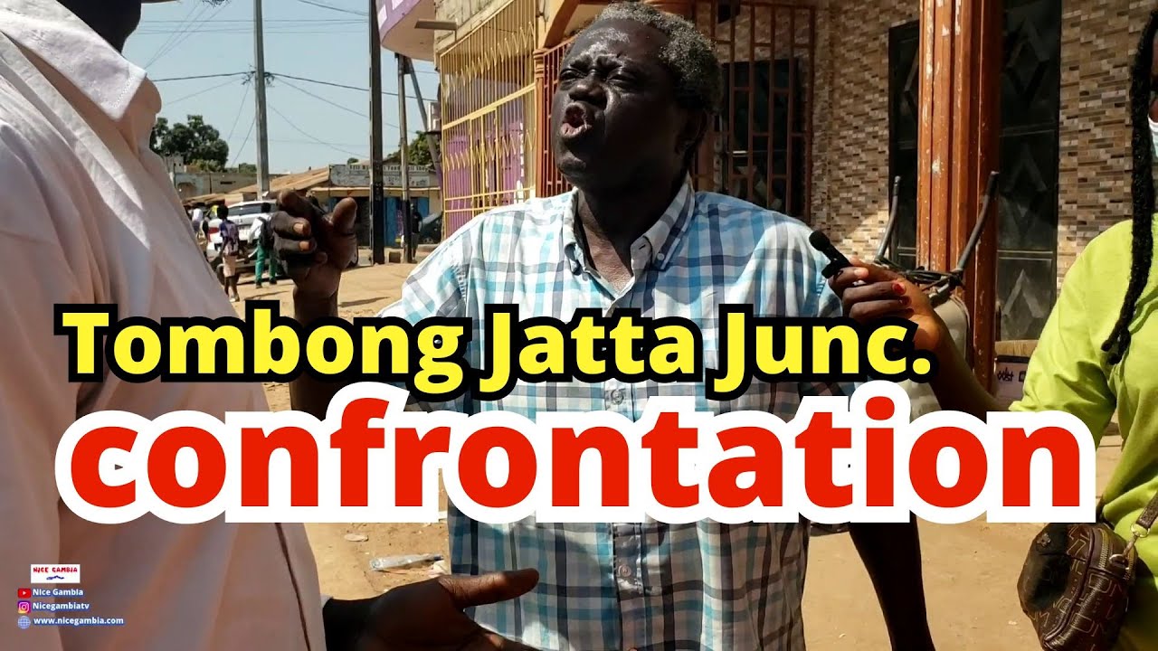 Bigman Confronted the Demolition Team at Tombong Jatta Junction