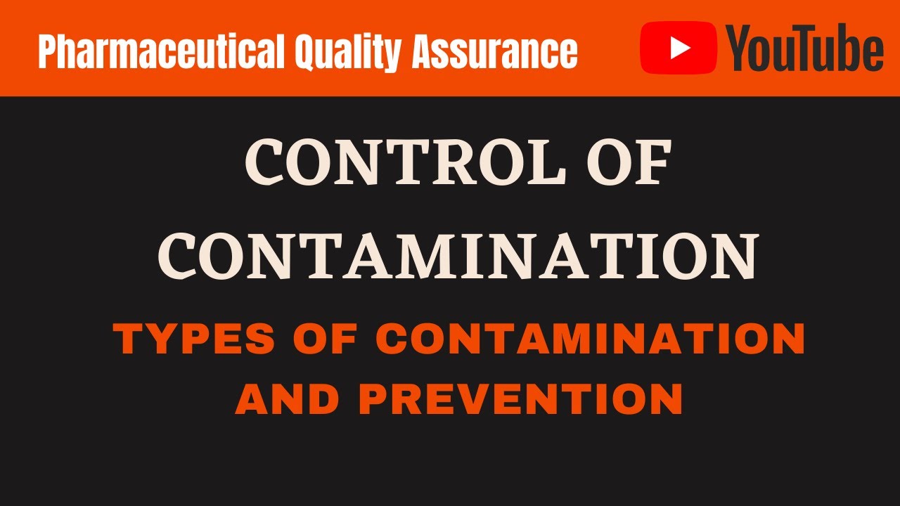 Control of Contamination