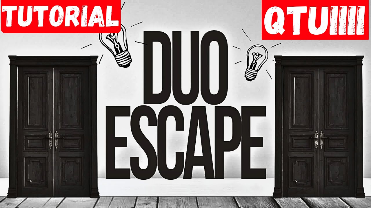 20 Duo Escape - Easy Tutorial ( qtuiii ) QtUiii