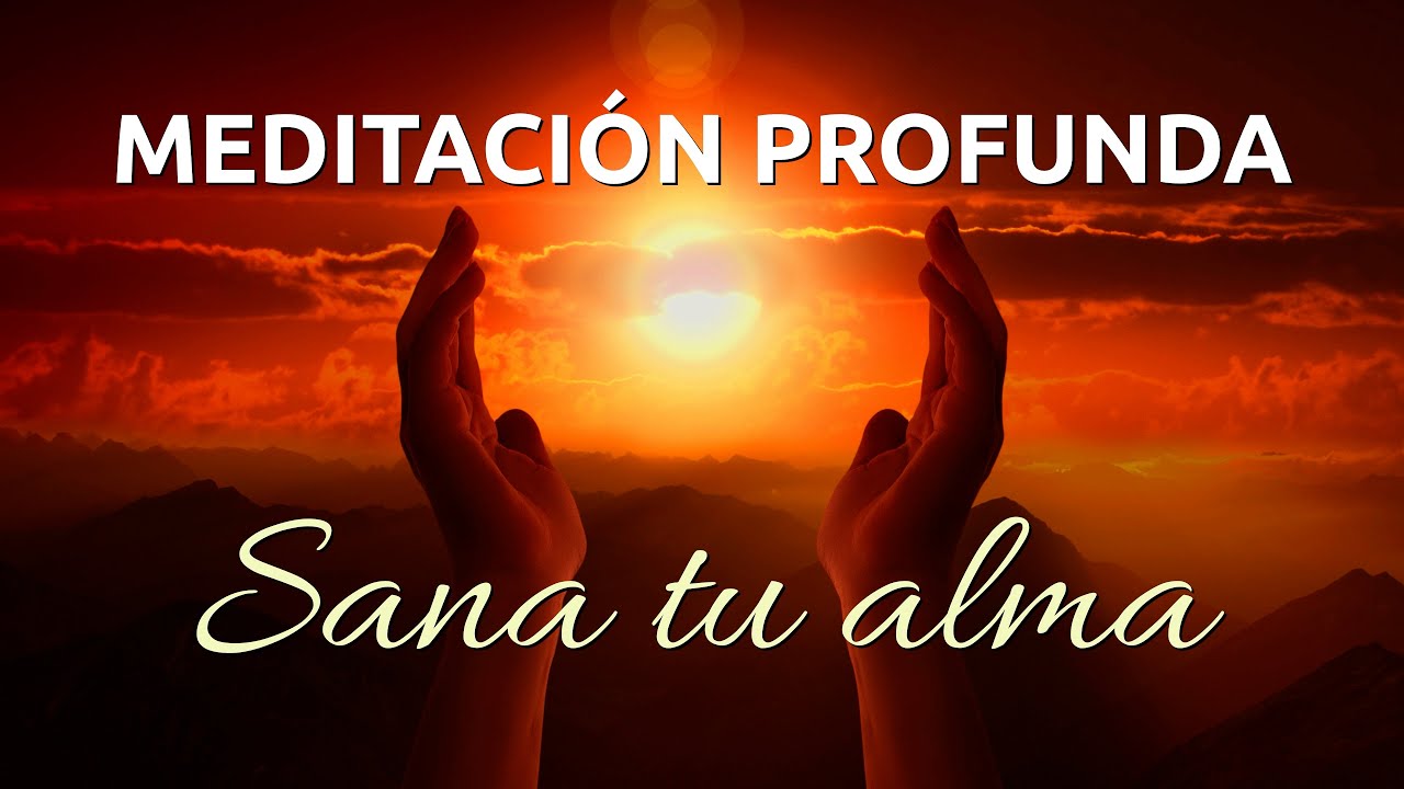 Meditación para Conectar con tu Alma y Sanarla. Relajación Total ✨