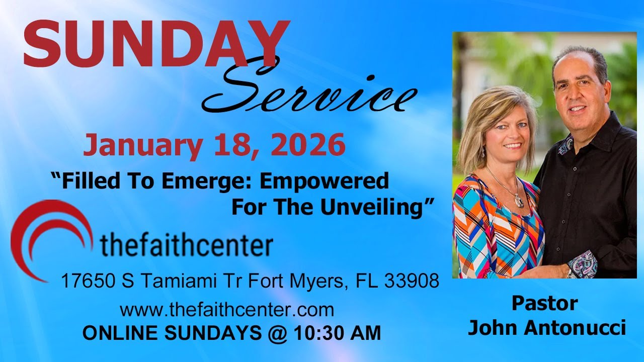 Today's Message: Filled To Emerge: Empowered For The Unveiling - Pastor John Antonucci