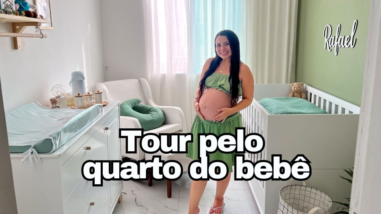 Tour Completo pelo Quarto do Bebê