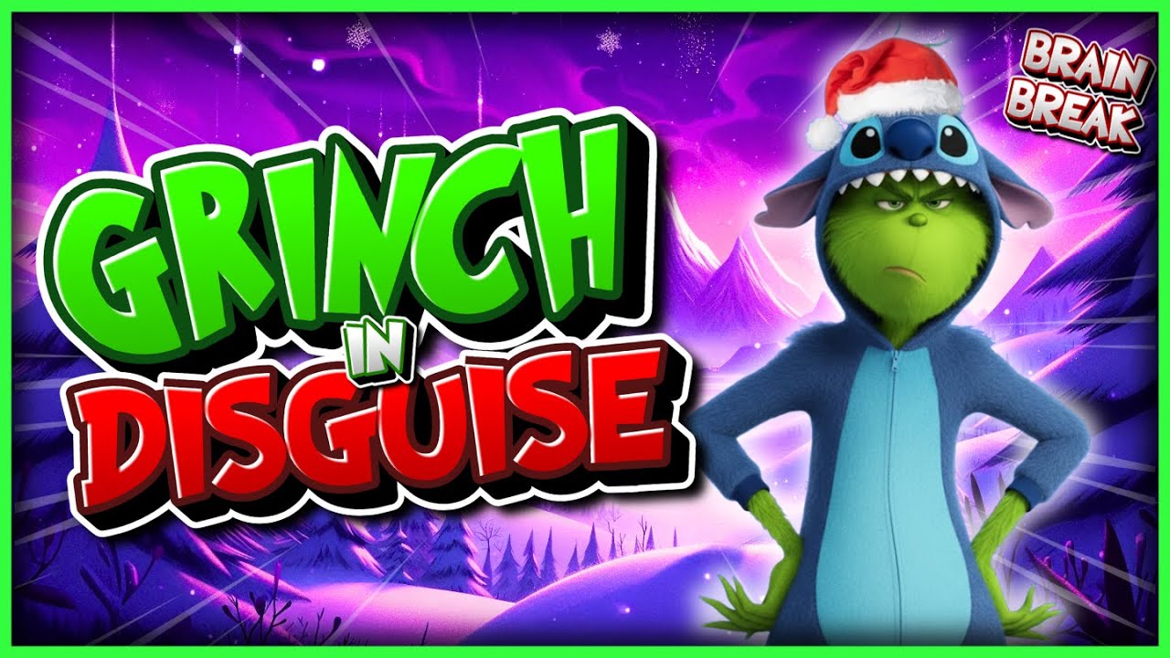 Grinch Freeze Dance - In Disguise! 🎄 Christmas Brain Break 🎄 Winter Just Dance 🎄 Danny Go Noodle 🎄