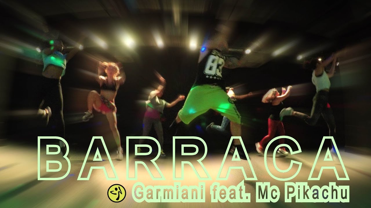 Garmiani - BARRACA (feat. Mc Pikachu) / Zumba Choreo bei Jose