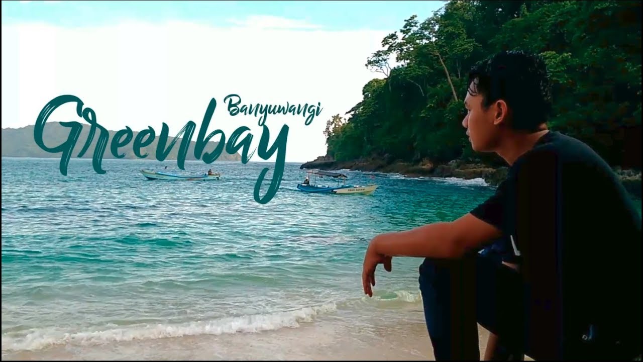 Green bay (Teluk Hijau), Banyuwangi - Jawa Timur (Full HD)