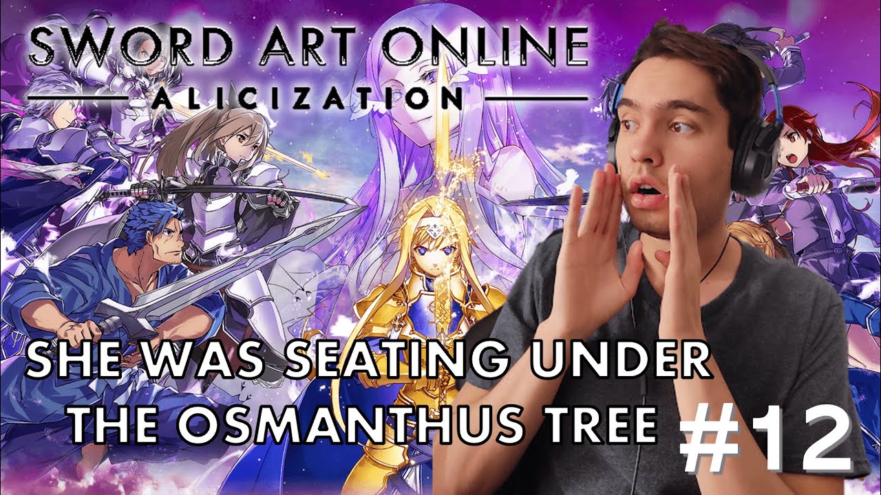 Non anime fan reacts to SWORD ART ONLINE ALICIZATION: She Was Sitting Under The Osmanthus Tree