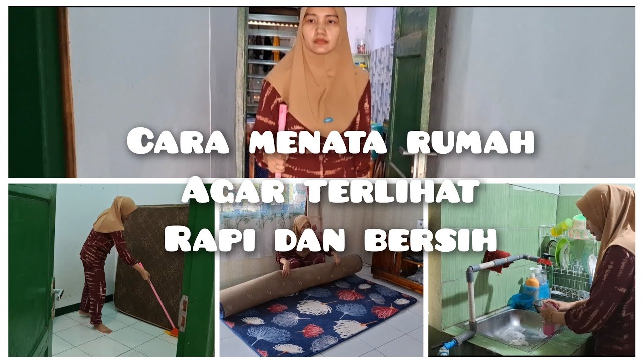 CARA MENATA RUMAH AGAR TERLIHAT RAPI DAN BERSIH