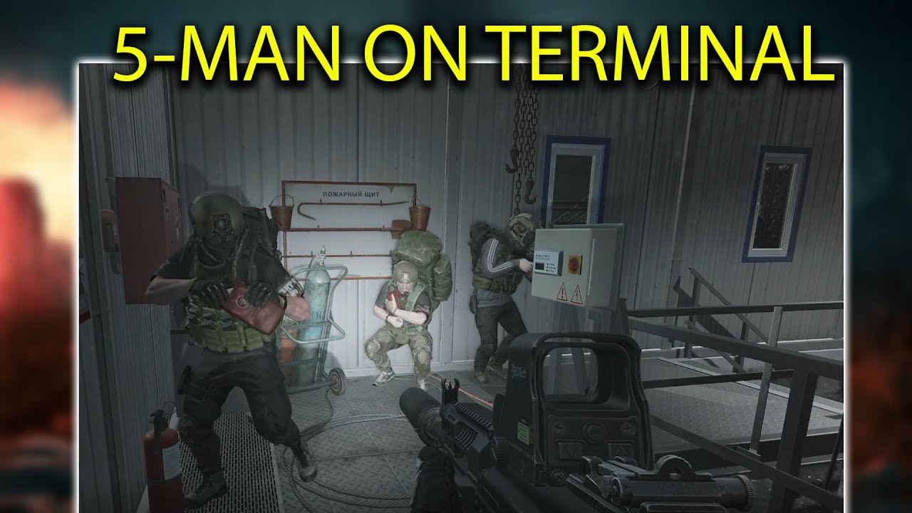 Worlds 1st Terminal as 5-man - Tarkov 1.0