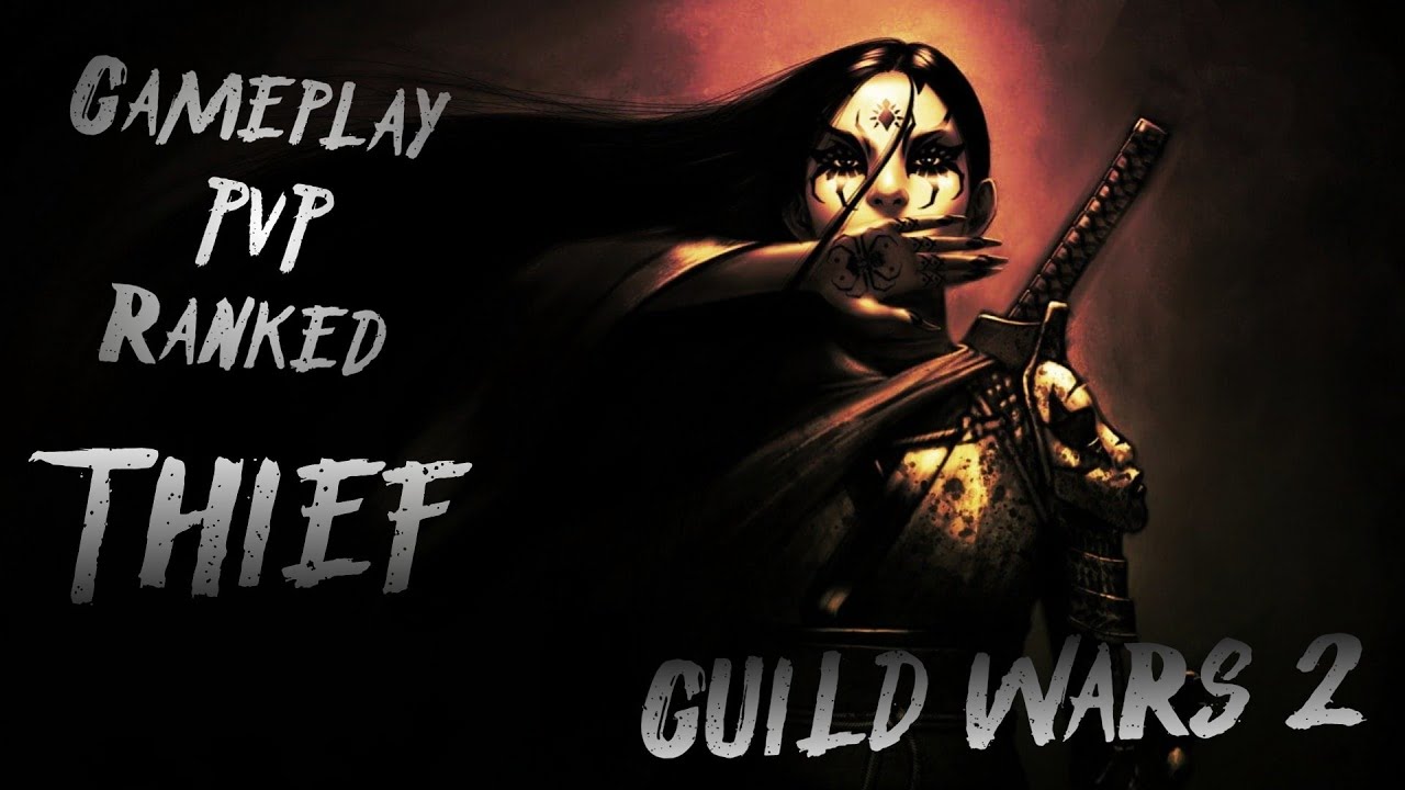 ⚡Gameplay thief pvp ranked guild wars 2 ⚡
