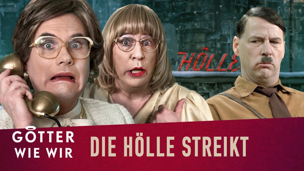 Wenn die Hölle streikt | Götter wie wir - Folge 3