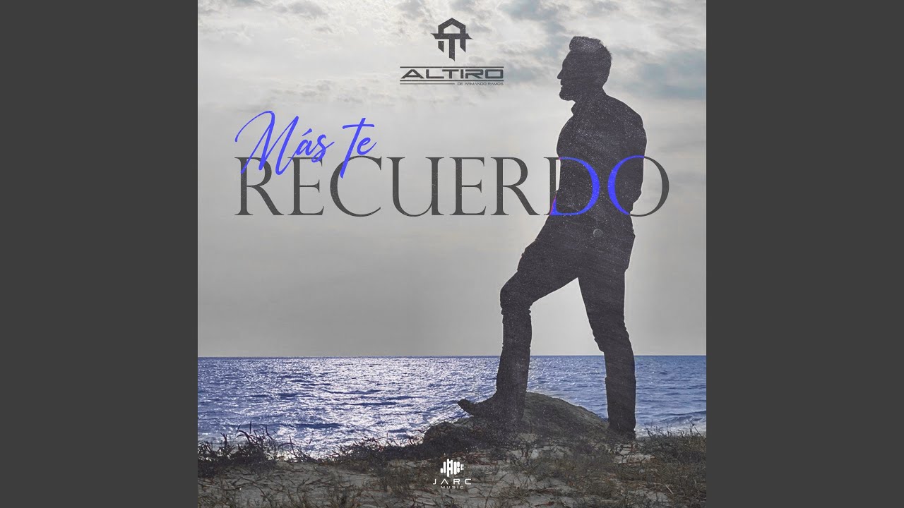 Más Te Recuerdo