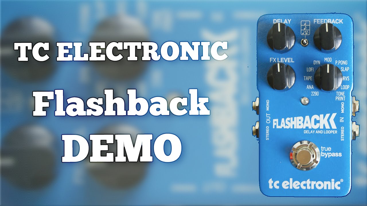TC Electronic Flashback Delay Demo