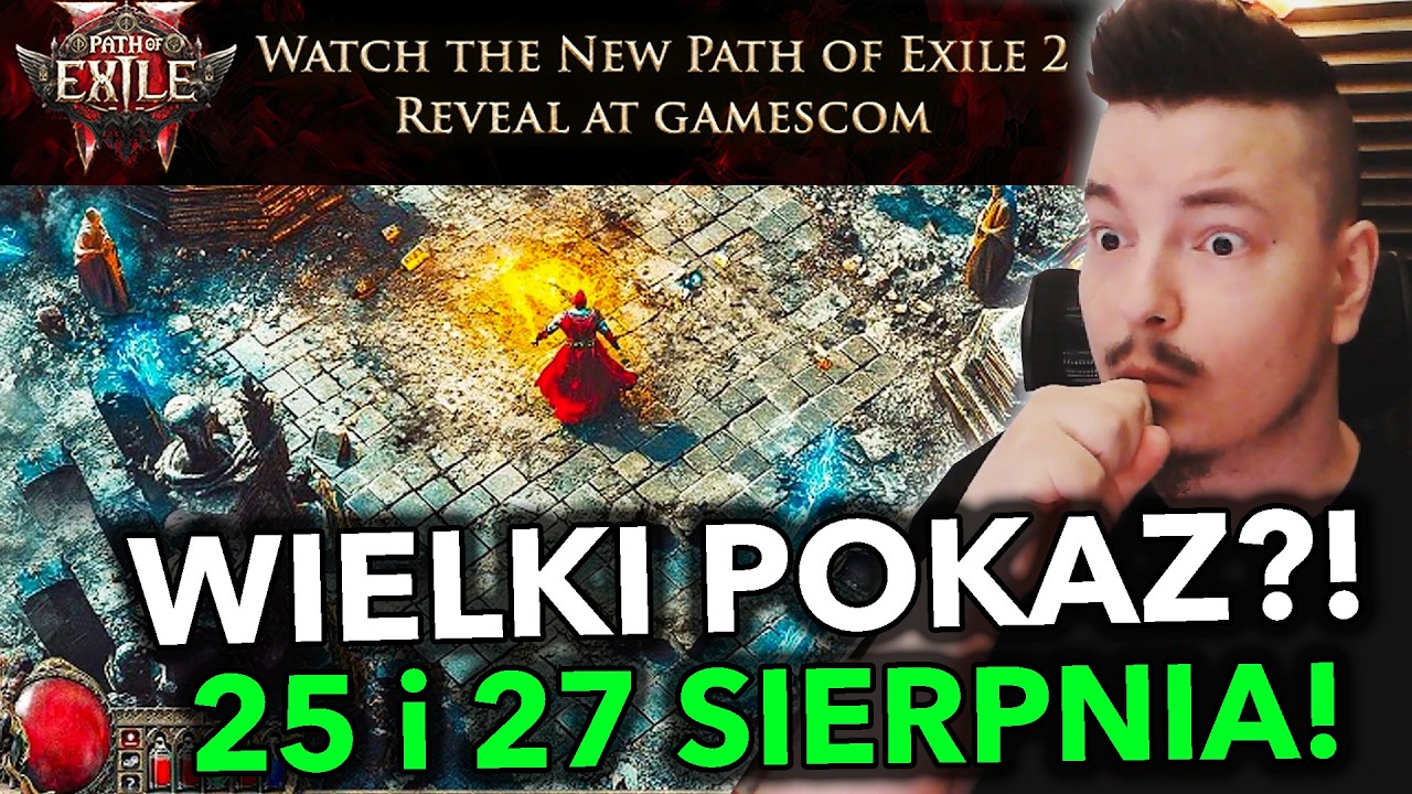 WIELKI POKAZ Path of Exile 2 już DZIŚ?! - Dwa LIVE od GGG 25 i 27 sierpnia!