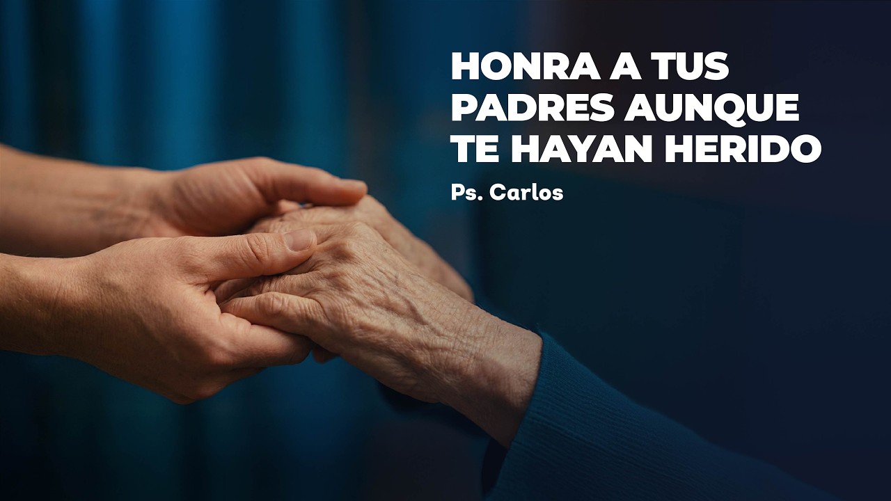 Devocional │ Honra a Tus Padres Aunque Te Hayan Herido