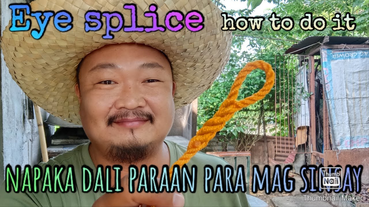 Pag sinsay ng lubid, pag gawa ng eye splice