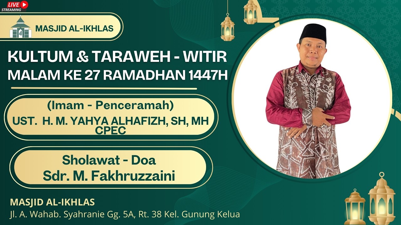 (LIVE)MALAM KE 27 RAMADHAN 1447 / 16 MARET 2026