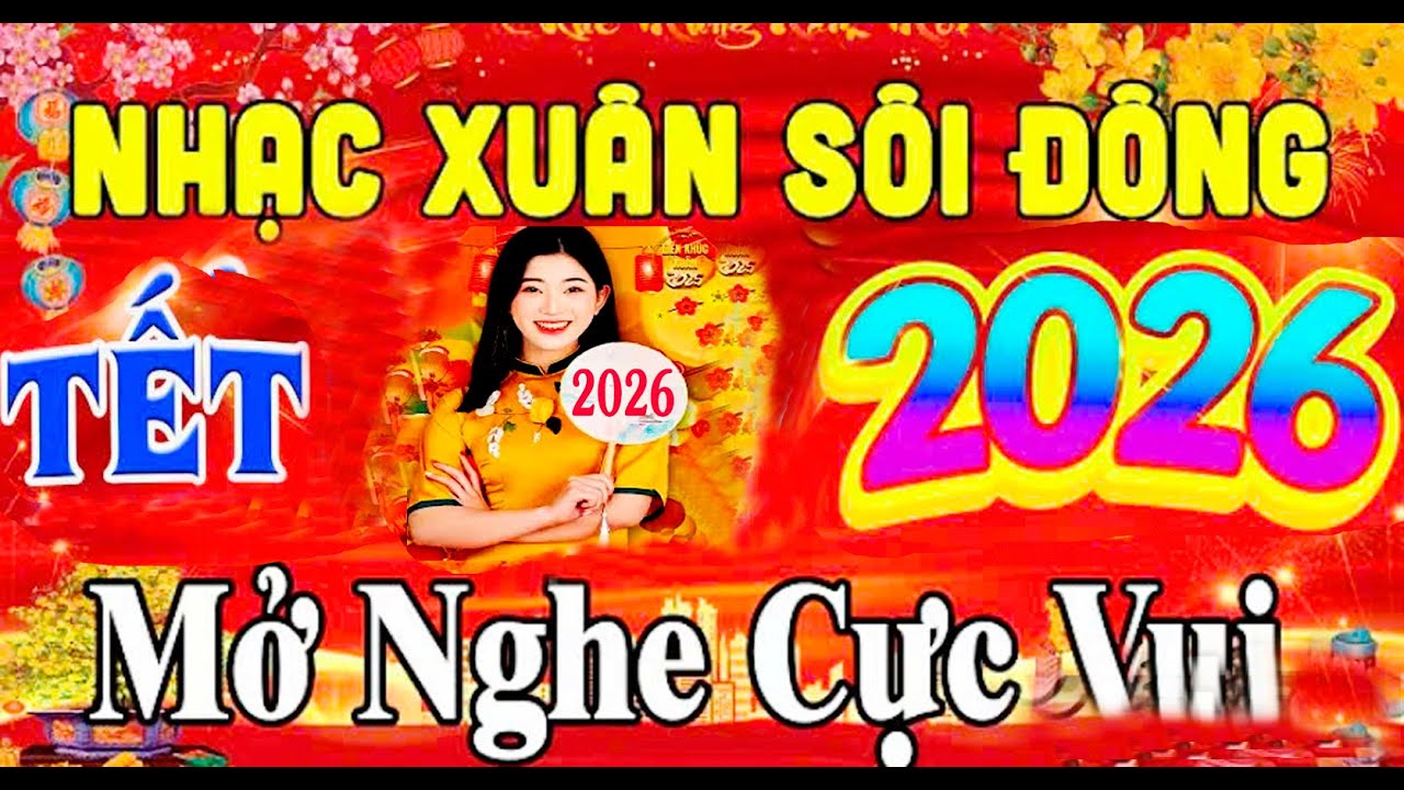 NHAC TET NAM 2026NHẠC SỐNG ĐÊM TRĂNG TÌNH YÊU