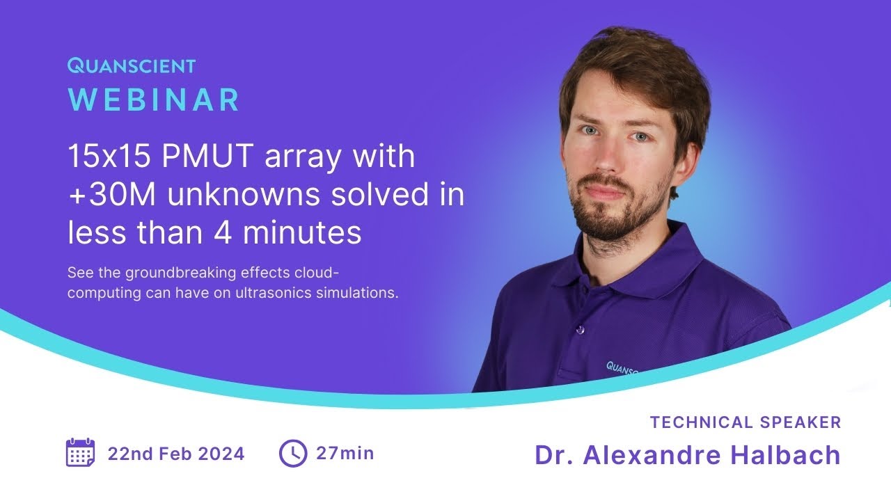 Cloud-based FEM for Ultrasonics: 15x15 PMUT array with +30M unknowns solved in less than 4 minutes