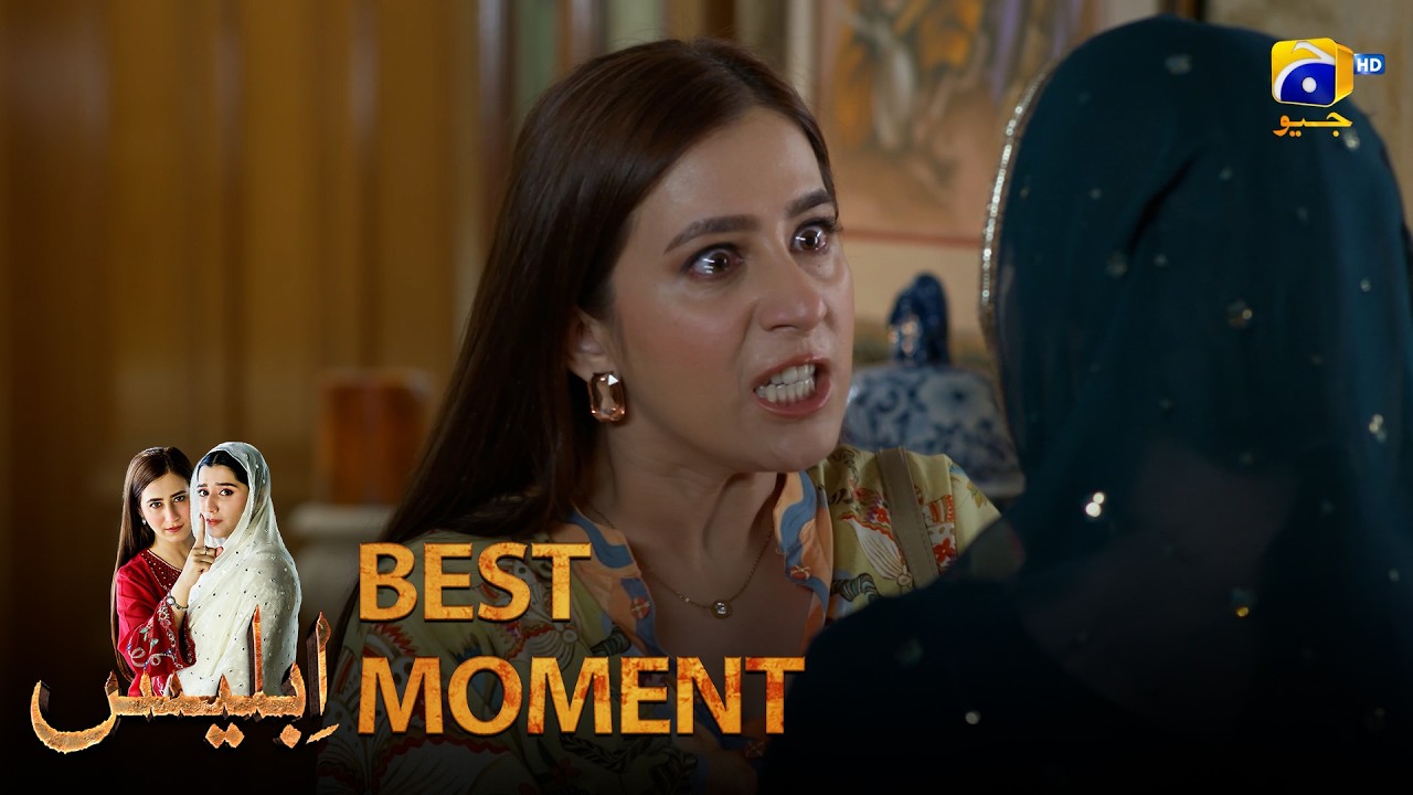 Иблис Эпизод 50 | 𝐁𝐞𝐬𝐭 𝐌𝐨𝐦𝐞𝐧𝐭 𝟎𝟑 | Хибба Азиз - Фархан Ахмед Малхи - Фаджер Хан | Хар Пал Гео