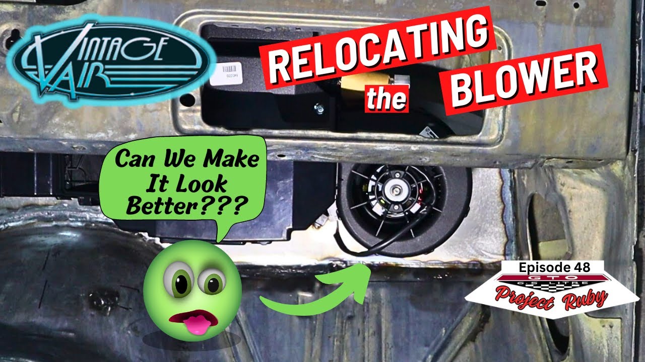 Vintage Air Blower Relocation - Custom Duct - GTO RestoMod (Ep 48)
