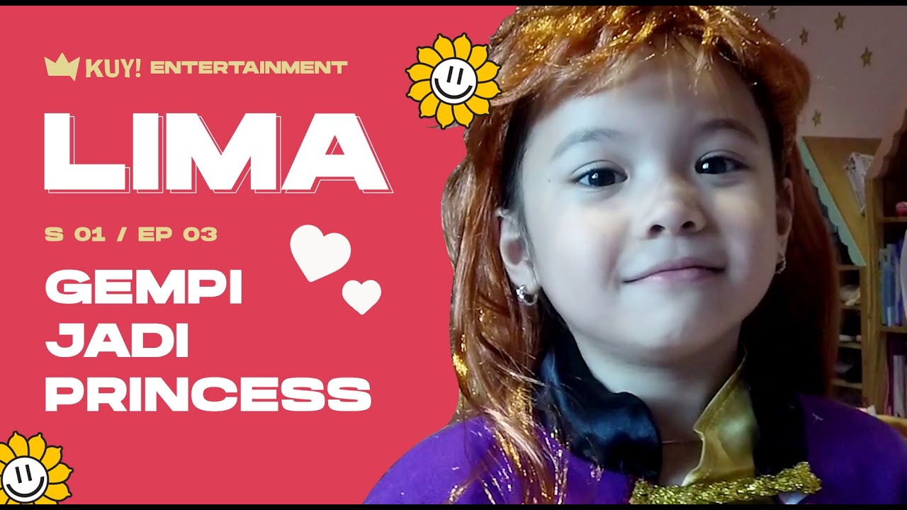 KUYLIMA: GEMPI DAN KOLEKSI GAUN PRINCESSNYA YANG LUCU BANGET !!