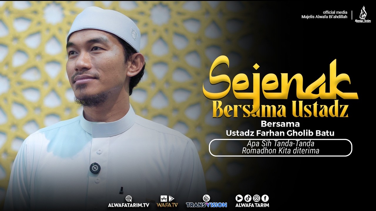 Apa tanda Ramadhan kita diterima - Ustadz Farhan Gholib