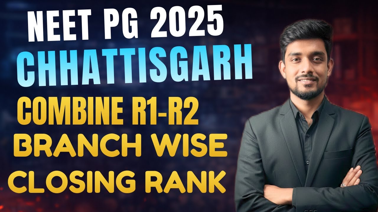 Проходной балл NEET PG 2025 CHHATTISGARH COMBINE R1-R2 || Ожидаемый проходной балл 3-го раунда ||