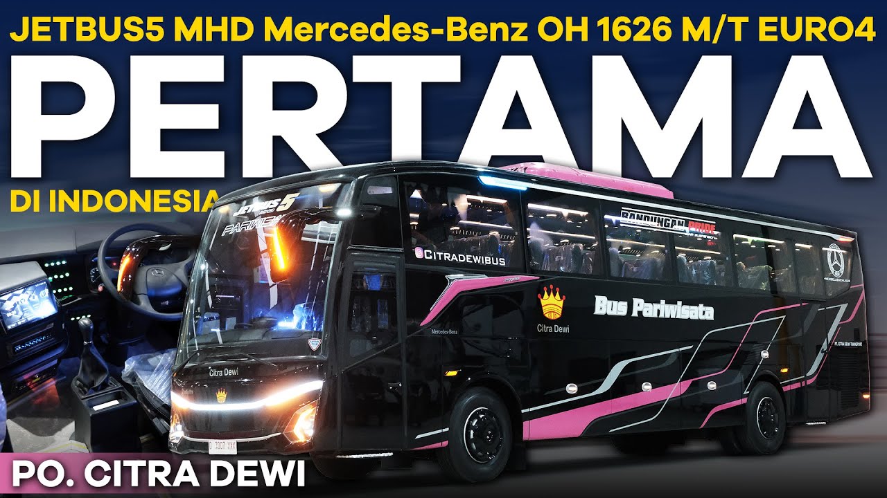 Rilisan Mercedes-Benz OH 1626 M/T Euro4 Pertama di Indonesia: Jetbus5 MHD Single Glass PO Citra Dewi