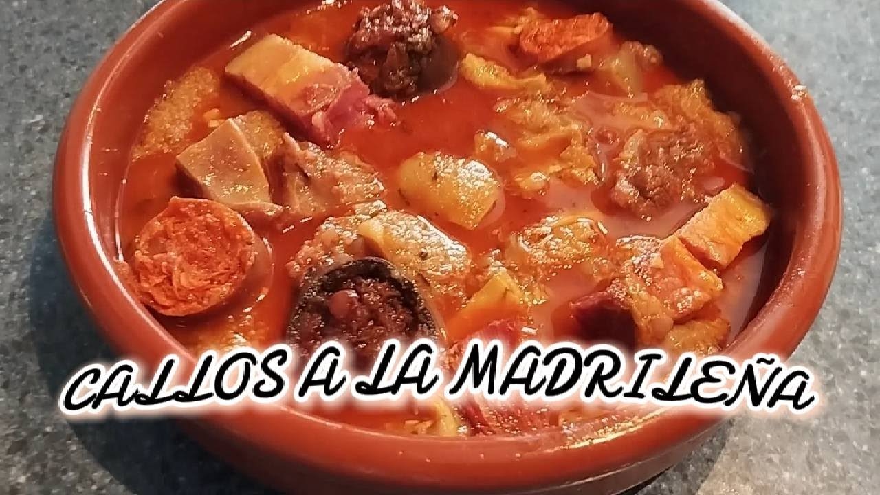 CALLOS A LA MADRILEÑA . RECETA TRADICIONAL