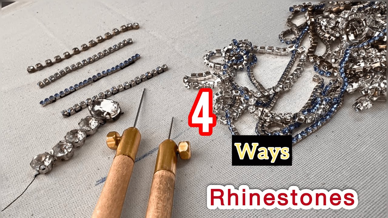 Lesson 4 : four  Easy Ways to Sew Rhinestone Trim | Tambour Embroidery Tutorial