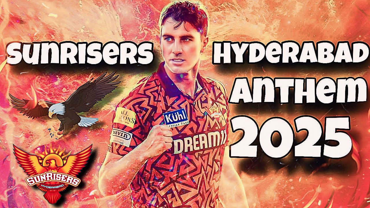 Sunrisers Hyderabad Anthem 2025||OFFICIAL MUSIC VIDEO