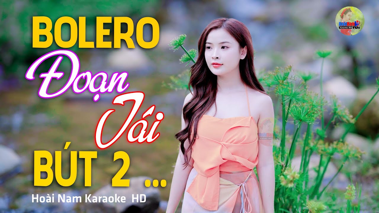 Đoạn Tái Bút 2 - Đêm nay là đêm cuối còn riêng tôi với em... - Lk Bolero Mới Nhất Nghe Cực Thấm