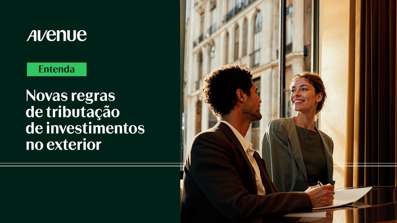 Novas regras de tributação de investimentos no exterior: Impactos e expectativas