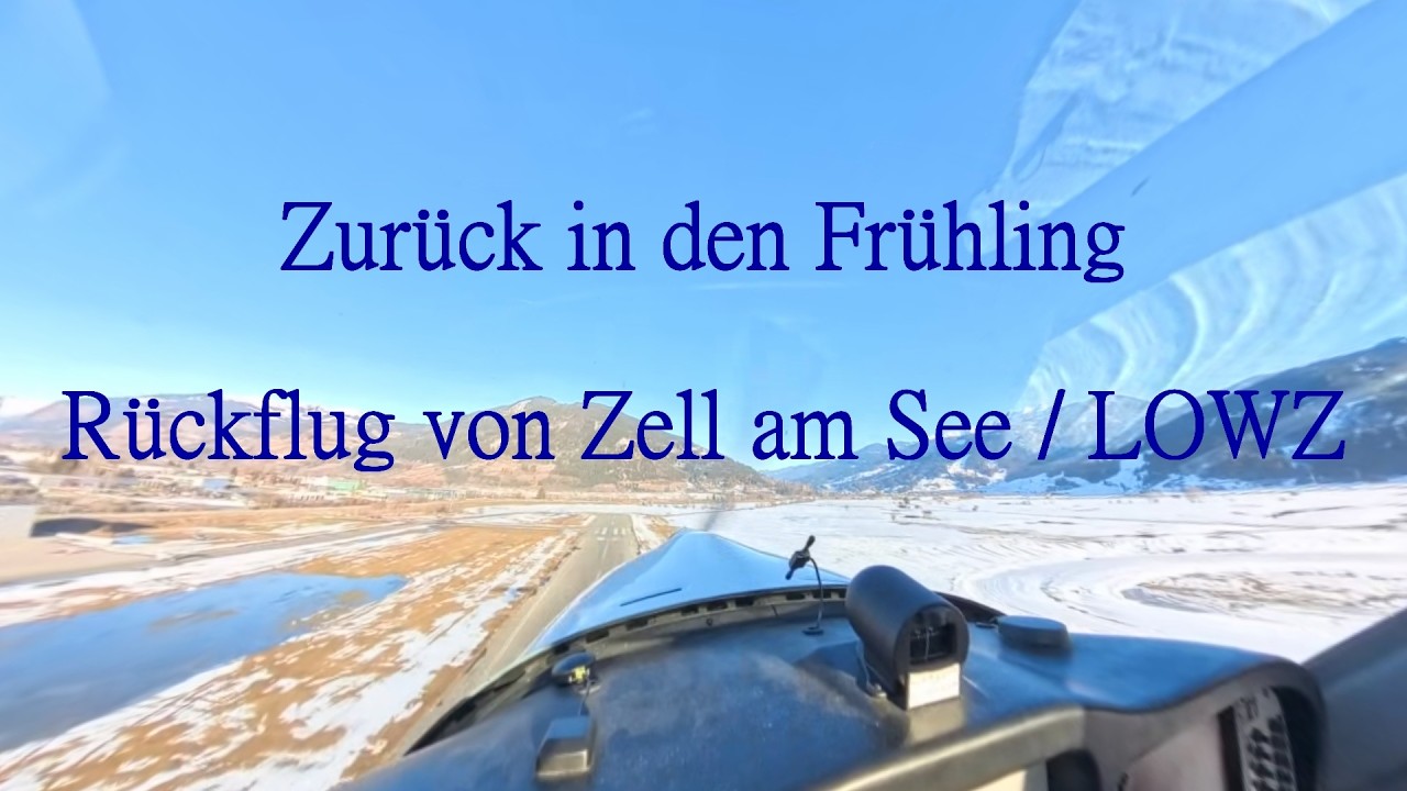 Zurück in den Frühling - Rückflug von Zell am See / LOWZ