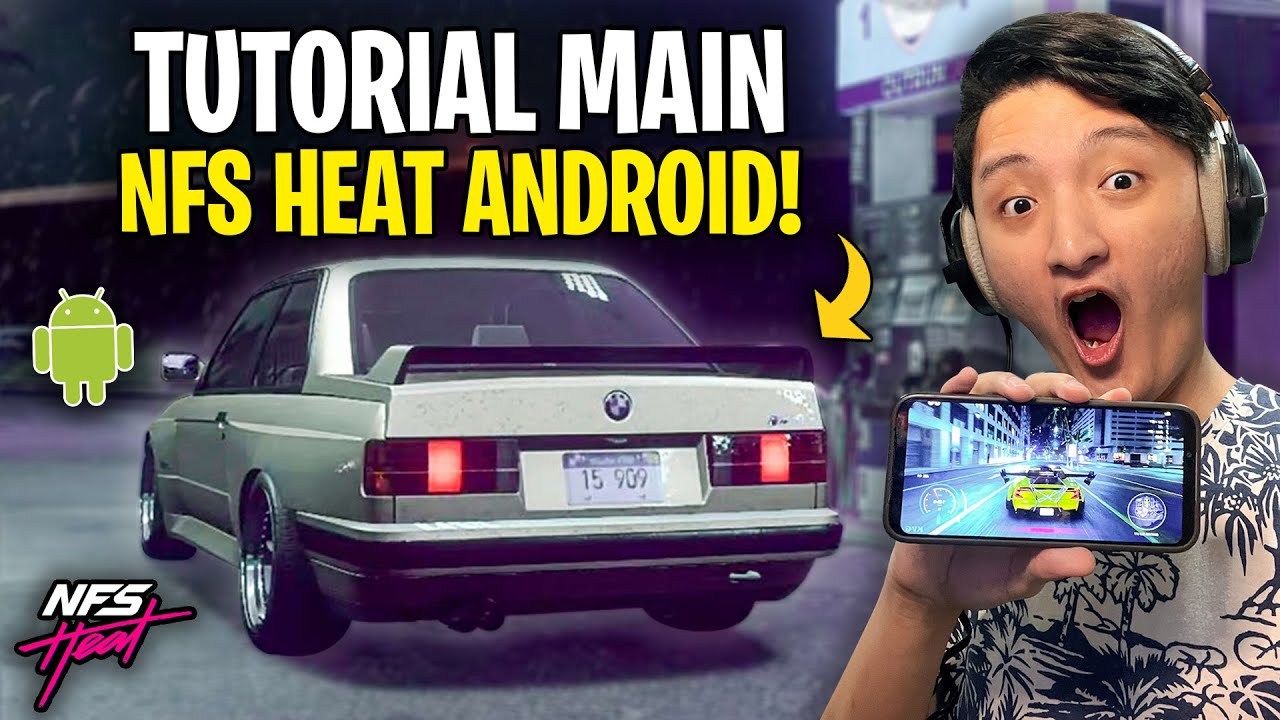 CARA MAIN Need for Speed Heat di MOBILE ANDROID - NFS Heat Android Indonesia (Tutorial)