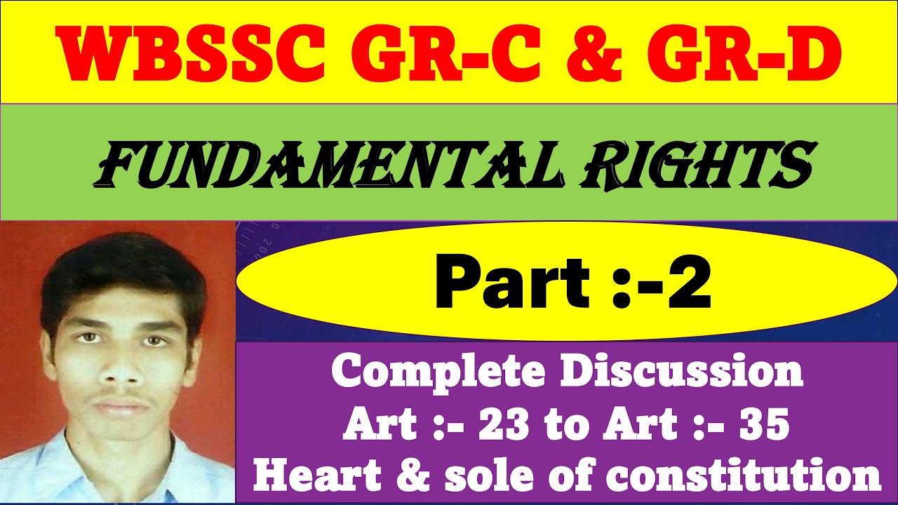 Fundamental Rights // Part :-2//Art 23-35 // Indian constitution // WBSSC GR-C GR-D EXAM PREPARATION