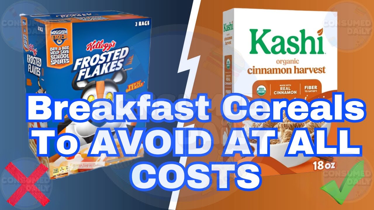10 Breakfast Cereal Brands To AVOID At All Costs! (And Few That Are Safe)