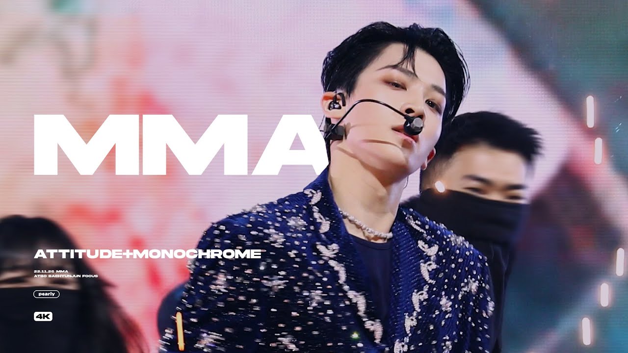 221126 ATBO MMA 'ATTITUDE+Monochrome' 배현준(BaeHyunjun) Focus 4k