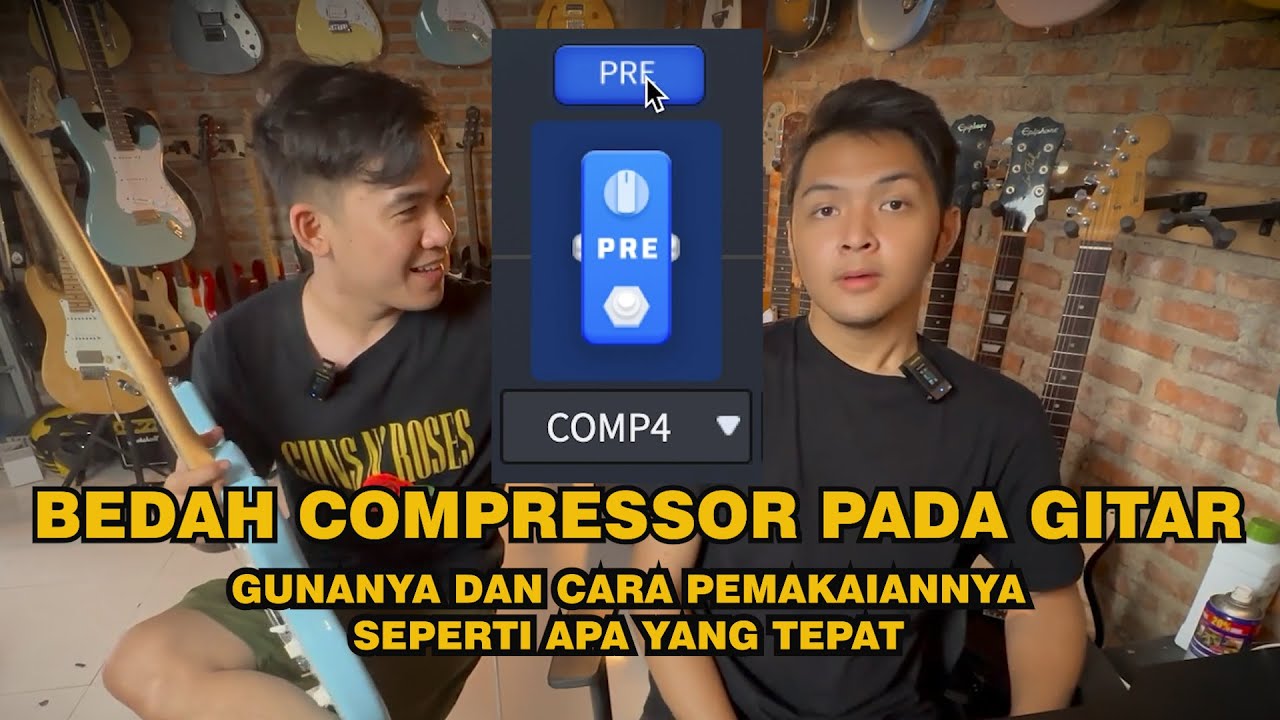 KITA BAHAS COMPRESSOR PADA GITAR