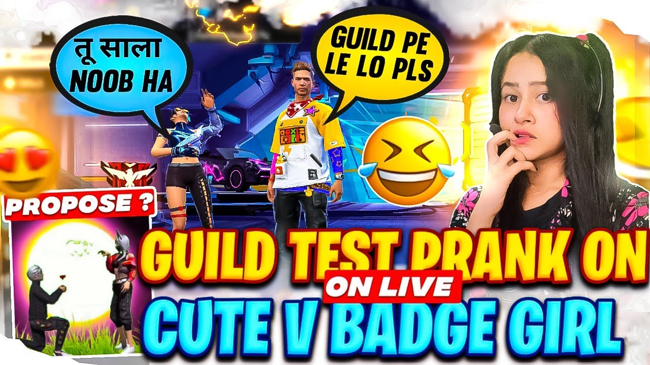 Guild Test Prank On Cute V Badge Girl In Live😍 - Garena Free Fire😂