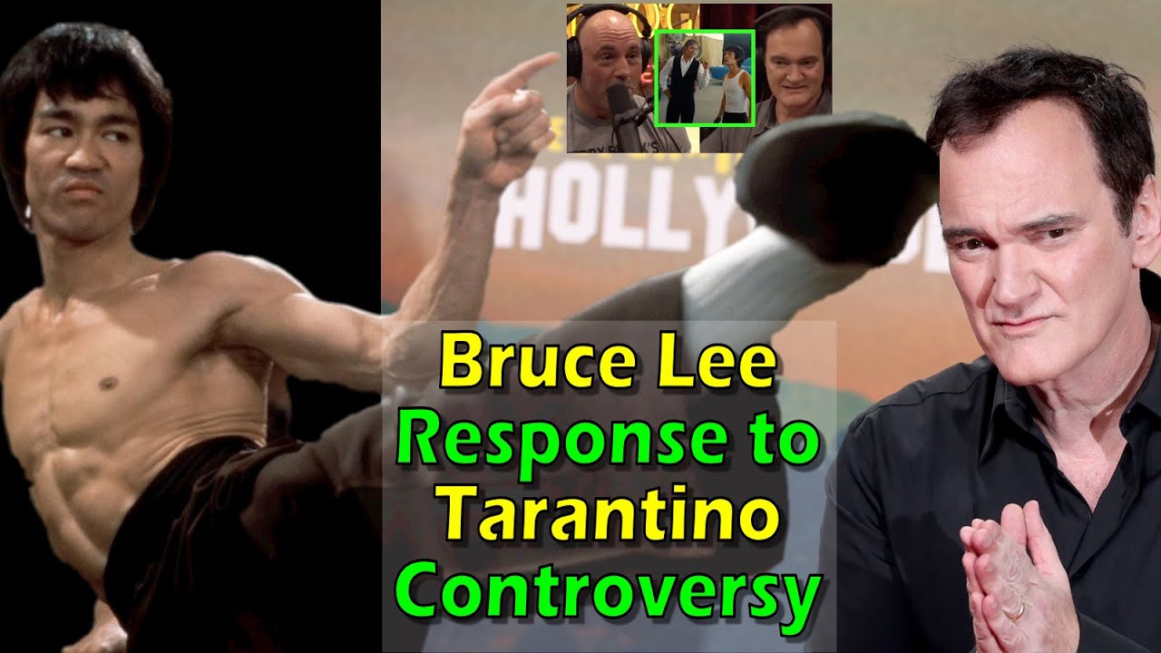 Response to Quentin Tarantino on the Bruce Lee 