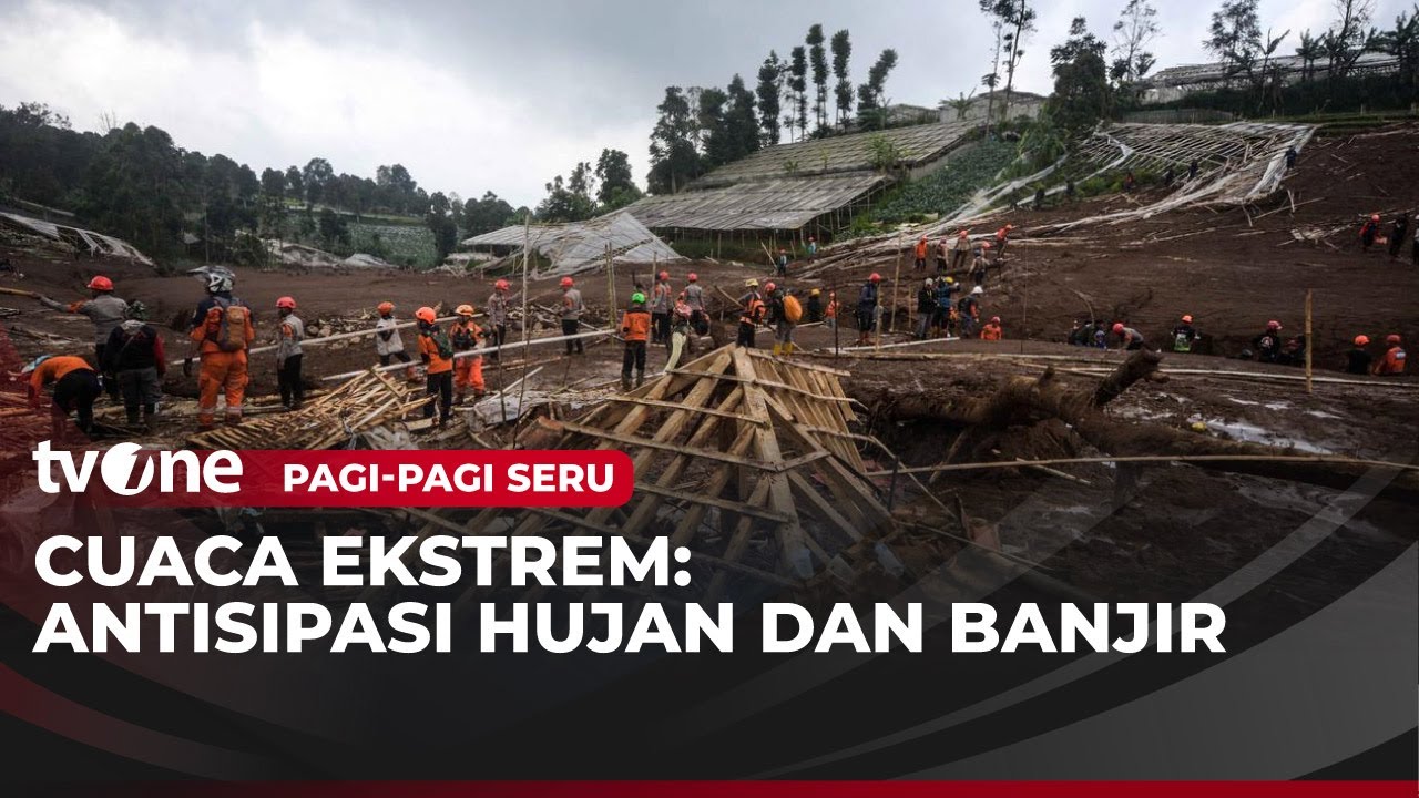 Cuaca Ekstrem: Antisipasi Hujan dan Banjir | Pagi-Pagi Seru tvOne
