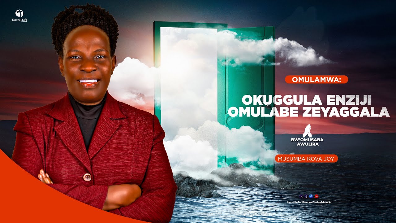 Bwomusaba Awulira | Ps Rova Joy Kisenyi | Okuggula Enziji omulabe zeyaggala