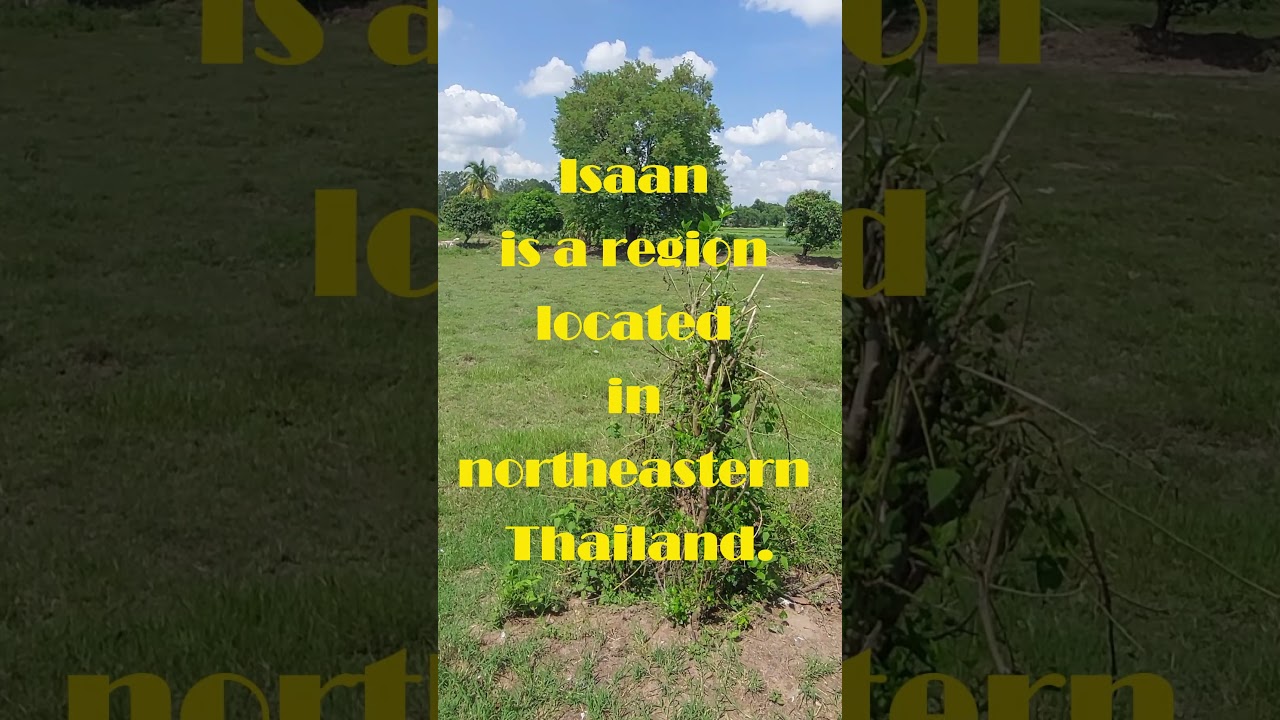 Isaan Facts - Thailand