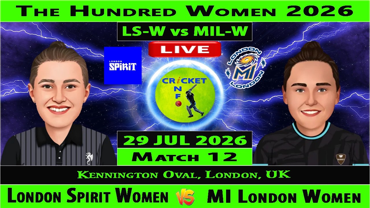 London Spirit Women vs MI London Women | LS-W vs MIL-W | 12 Match of The Hundred 2026 Women Live