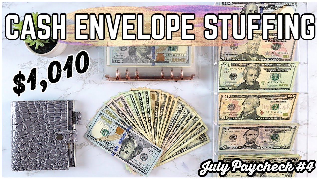 $1,010 CASH ENVELOPE & SINKING FUNDS STUFFING | JULY PAYCHECK #4 | DEBT SNOWBALL | EMERGENCY FUND