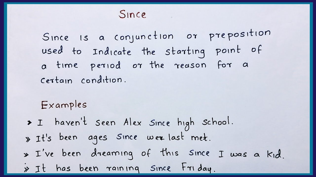 since | How to define the word since & their examples ? | Nifty's English