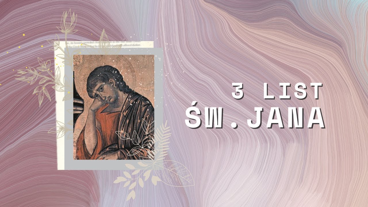 3 List św. Jana || Rozdział&nbsp;01