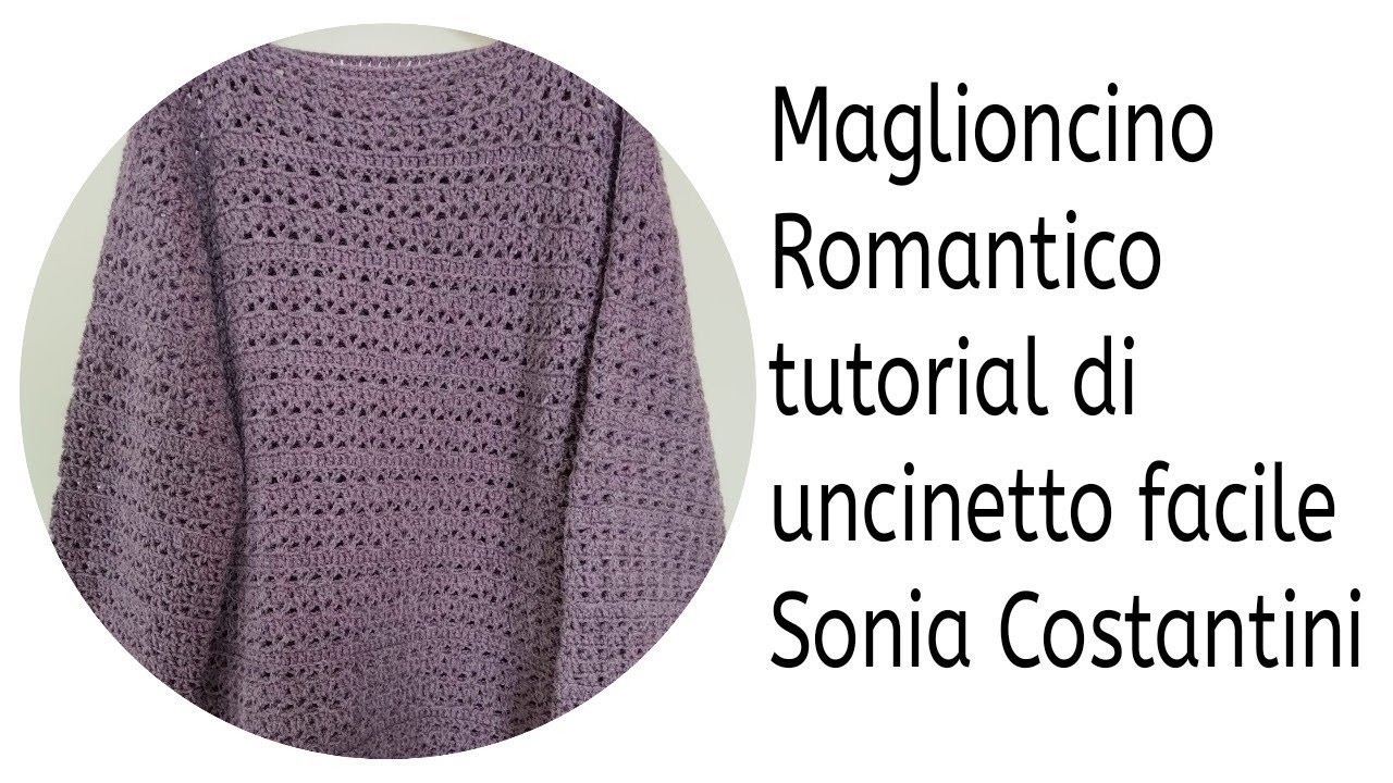 Tutorial di uncinetto - Maglioncino Romantic @merceriarivoluzionando