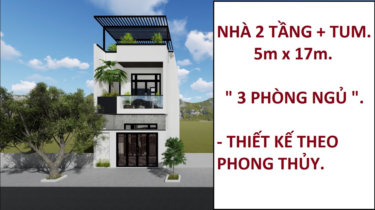 Mẫu Nhà 2 Tầng 1 Tum Đẹp | Kích Thước 5x17m | Thiết Kế Nhà Theo Phong Thủy